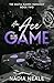 An Ace in the Game: A Secret Identity Mafia Romance (The Mafia Games Duology Book 2)