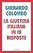 La giustizia italiana in 10 risposte (Italian Edition)
