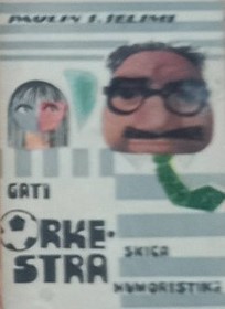 Gati : orkestra : skica humoristike