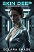 Skin Deep: An Alternate Rea...