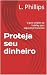 Proteja seu dinheiro: O guia simples da YubiKey para segurança financeira (Segurança Pessoal no Mundo Digital Livro 2) (Portuguese Edition)