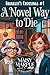 A Novel Way to Die: A Book Club Small Town Cozy Mystery Series (Franklin’s Crossing Mystery Series 1)