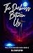 The Darkness Between Us: The Starcrossed Saga Book 2