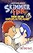 Skimmer and Finn: There are...