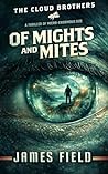 Of Mights and Mites