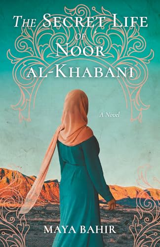 The Secret Life of Noor al-Khabani: A Novel (Kindle Edition)
