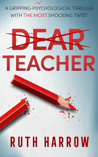 Dear Teacher (Kindle Edition)