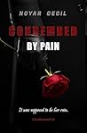 Condemned by Pain...