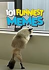 101 FUNNIEST MEME...