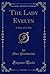 The Lady Evelyn: A Story of...