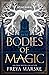 Bodies of Magic by Freya Marske
