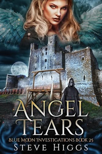 Angel Tears: Blue Moon Investigations Book 25 (Kindle Edition)
