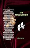 THE MASQUERADE