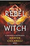 Rebel Witch