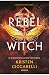 Rebel Witch (Crimson Moth #2)