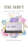 The Shift: The Jo...