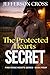 The Protected Hearts Secret...