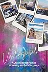Undiagnosed: A Ch...