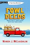 Fowl Deeds: A Pine Ridge Mystery (#1)
