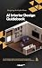 AI Interior Design Guidebook