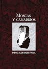 Moscas y canabrios Moscas y canabrios