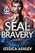 SEAL of Bravery (Iron Tide Brotherhood #2)