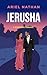 Jerusha: A Righteous Romance