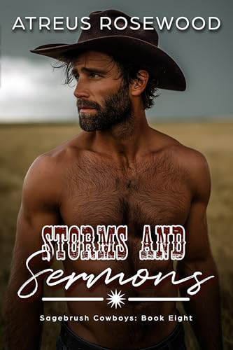 Storms and Sermons: A Sweet and Spicy MM Cowboy Romance (Kindle Edition)