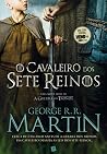 O Cavaleiro dos Sete Reinos O Cavaleiro dos Sete Reinos