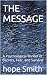 THE MESSAGE : A Psychological Thriller of Secrets, Fear, and Survival