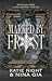 Marked by Frost