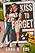 Kiss to Forget (Blairwood U...