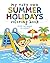 My Very Own Summer Holidays...