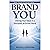 Brand YOU: The new rules fo...