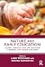 Nature and Early Education by Larry Prochner