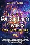 Easy Quantum Phys...