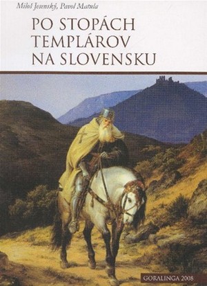 Po stopách Templárov na Slovensku