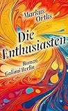 Die Enthusiasten