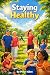 STAYING HEALTHY