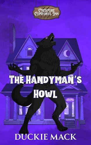The Handyman's Howl (Creature Comforts Inn, #1)