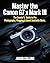 Master the Canon G7X Mark I...