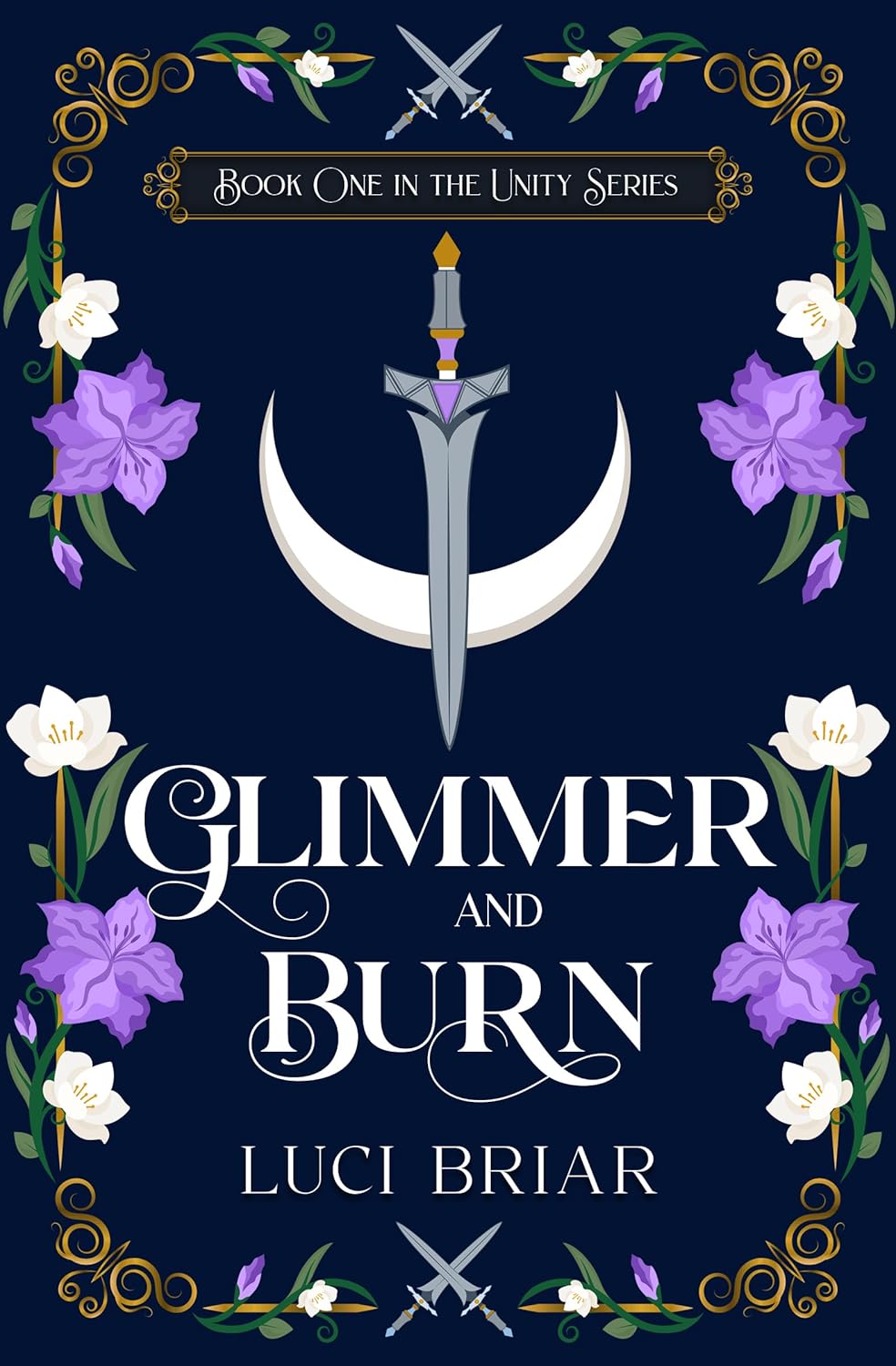 Glimmer and Burn: Unity Series Book One