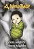 A New Baby by Ziora Adighibe A New Baby by Ziora Adighibe