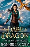 To Dare a Dragon
