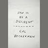 How to Be a Dissi...