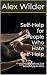 Self‑Help for People Who Ha...