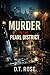 Murder in the Pearl District