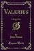 Valerius, Vol. 1: A Roman S...