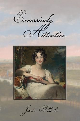 Excessively Attentive (Kindle Edition)