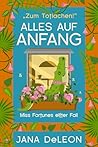 Alles auf Anfang (Ein Miss-Fortune-Krimi 11) by Jana Deleon